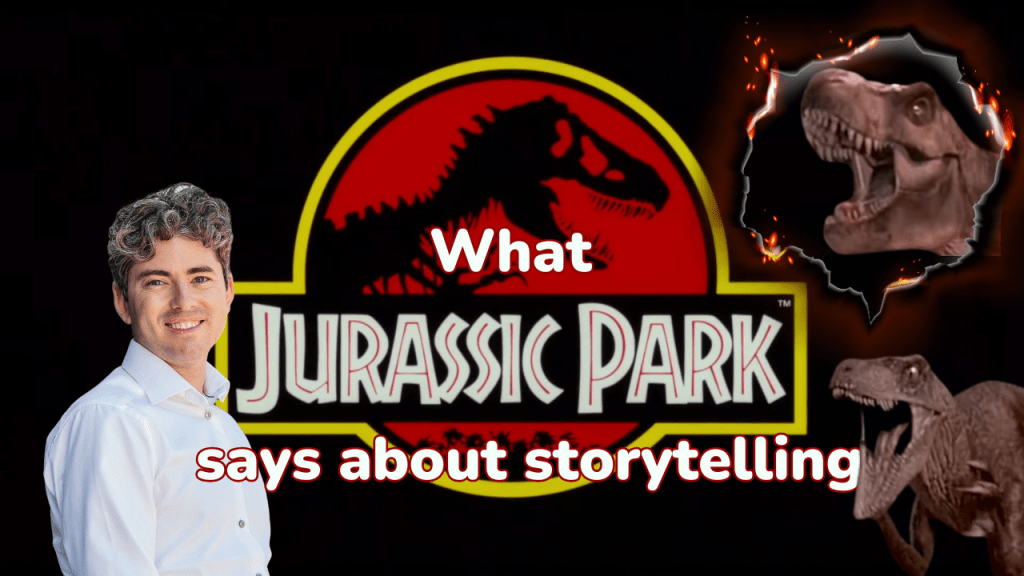 What Jurassic Park Says About&nbsp;Storytelling